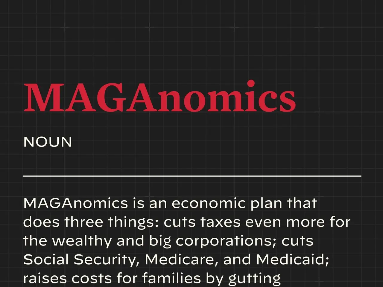 The image shows a poster with the text "Maganomics: An Economic Plan That Does Three Things Cuts...